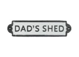 Dads shed sign
